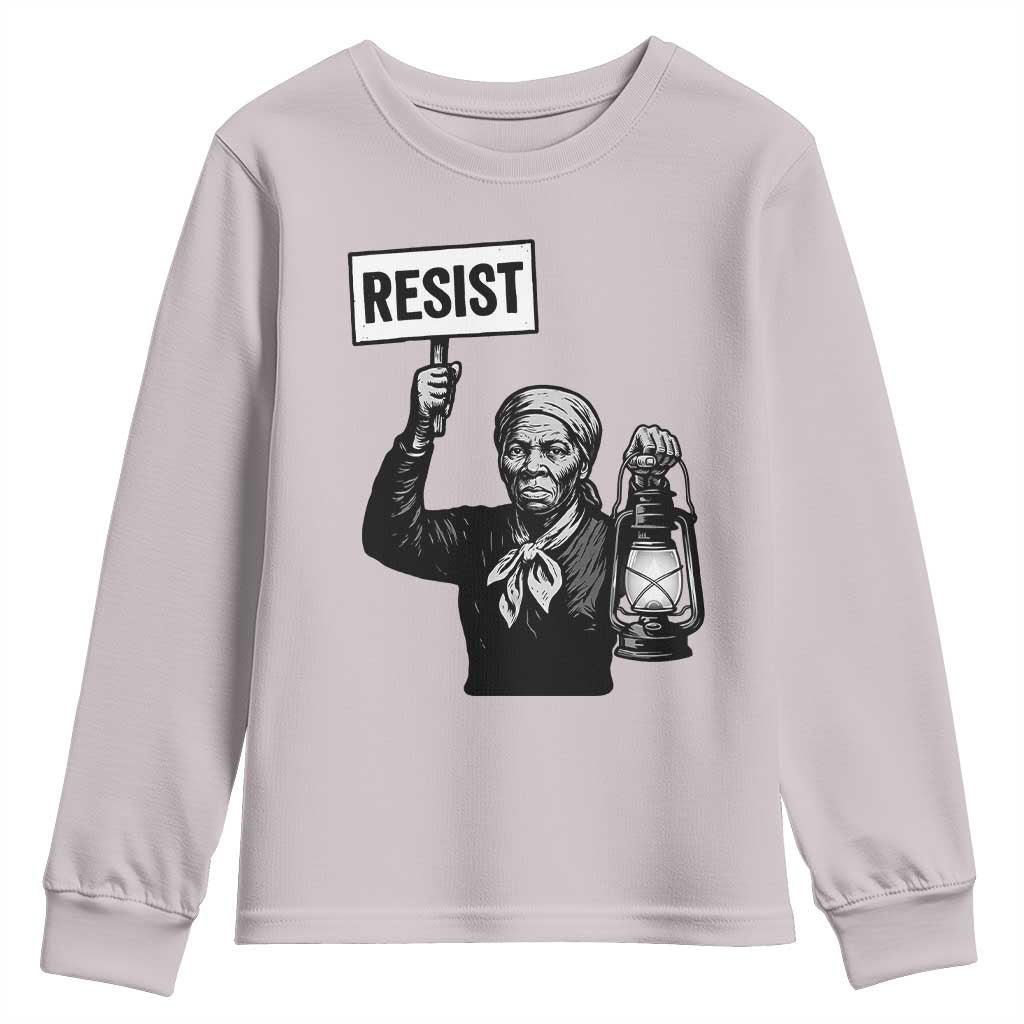 Harriet Tubman Says Resist Youth Sweatshirt Women Empowerment Quote - African Pride