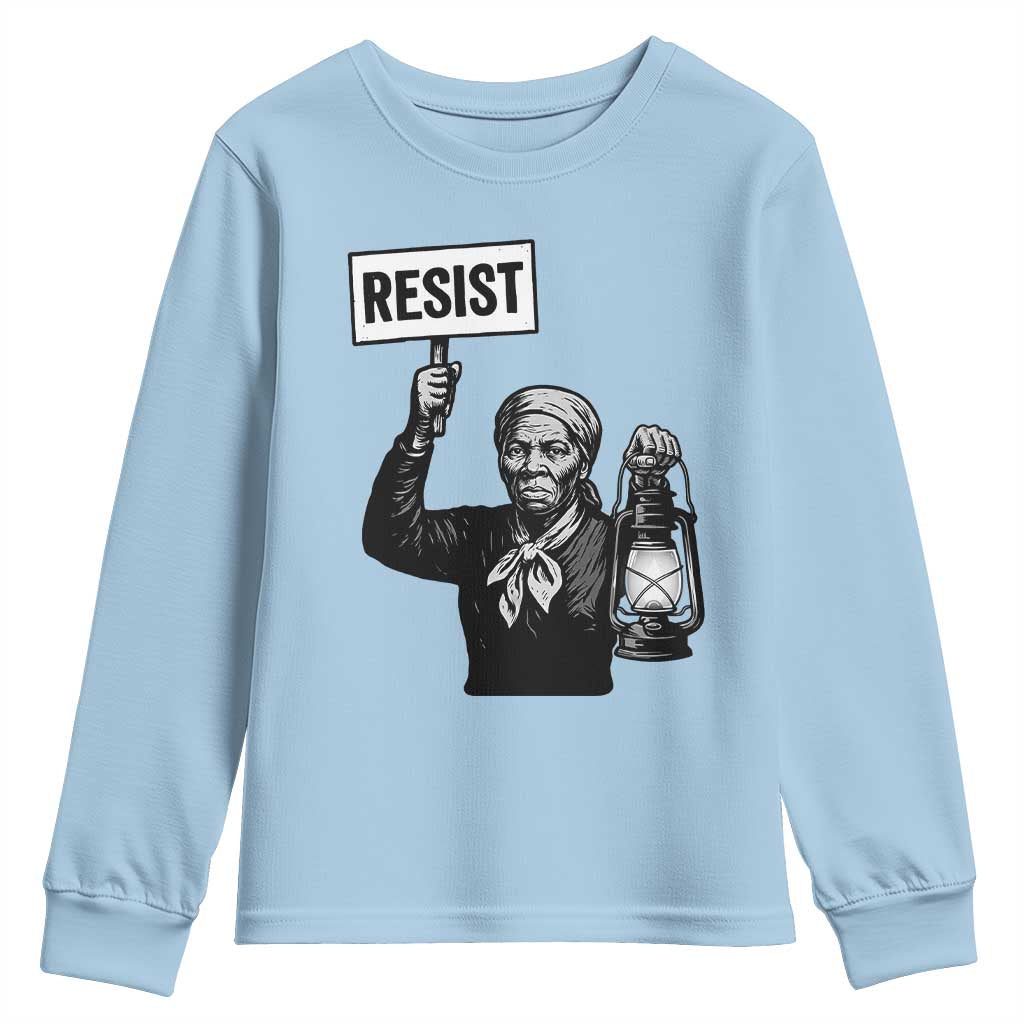 Harriet Tubman Says Resist Youth Sweatshirt Women Empowerment Quote - African Pride