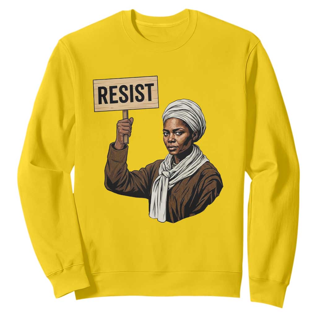 Funny Harriet Tubman Says Resist Sweatshirt Black Pride Inspiration Gift - African Pride