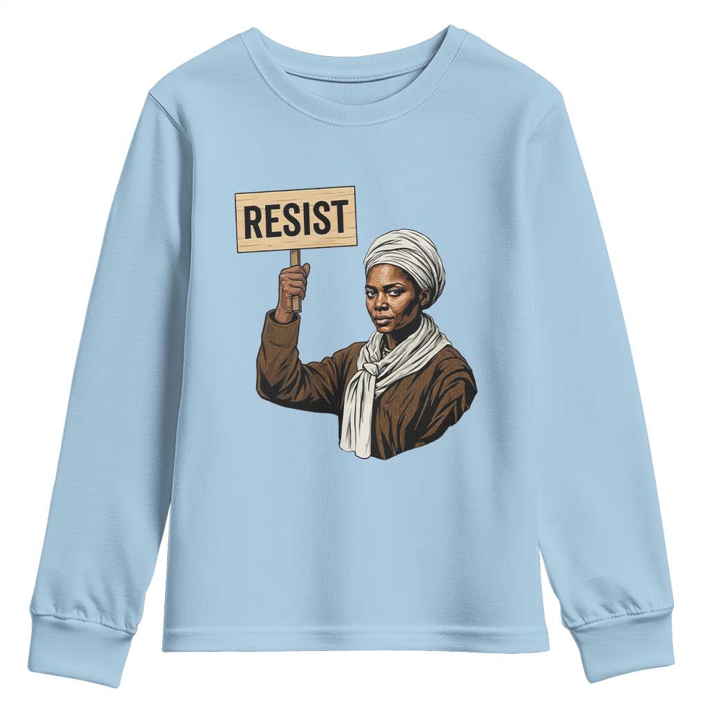 Funny Harriet Tubman Says Resist Youth Sweatshirt Black Pride Inspiration Gift - African Pride
