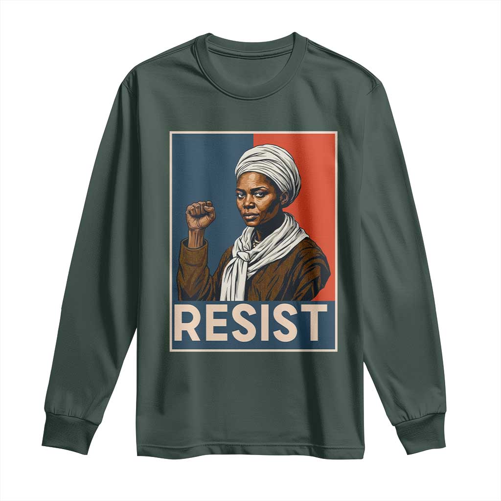 Funny Harriet Tubman Says Resist Long Sleeve Shirt Strong Black Woman Leader - African Pride