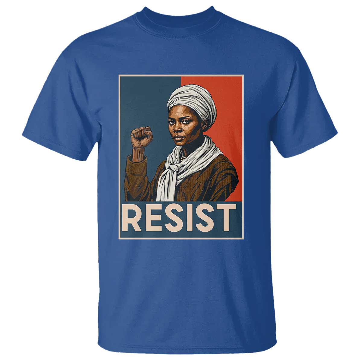 Funny Harriet Tubman Says Resist T Shirt Strong Black Woman Leader - African Pride