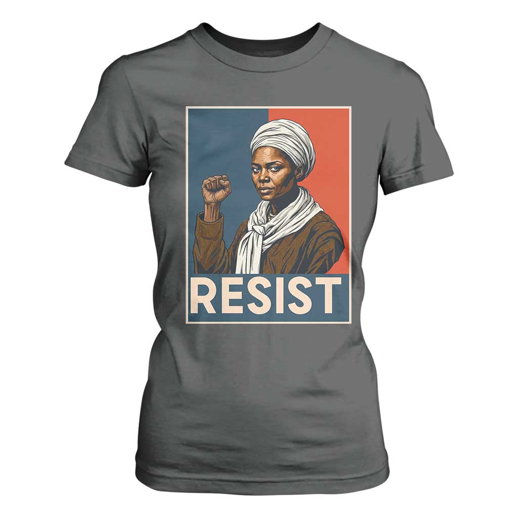 Funny Harriet Tubman Says Resist T Shirt For Women Strong Black Woman Leader - African Pride