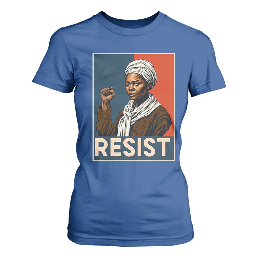 Funny Harriet Tubman Says Resist T Shirt For Women Strong Black Woman Leader - African Pride