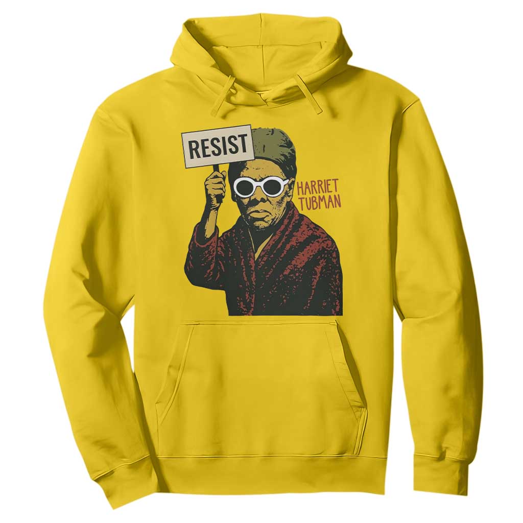 Funny Harriet Tubman Says Resist Hoodie Female Empowerment History Gift - African Pride