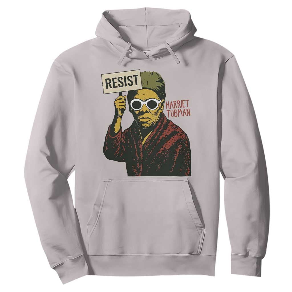 Funny Harriet Tubman Says Resist Hoodie Female Empowerment History Gift - African Pride