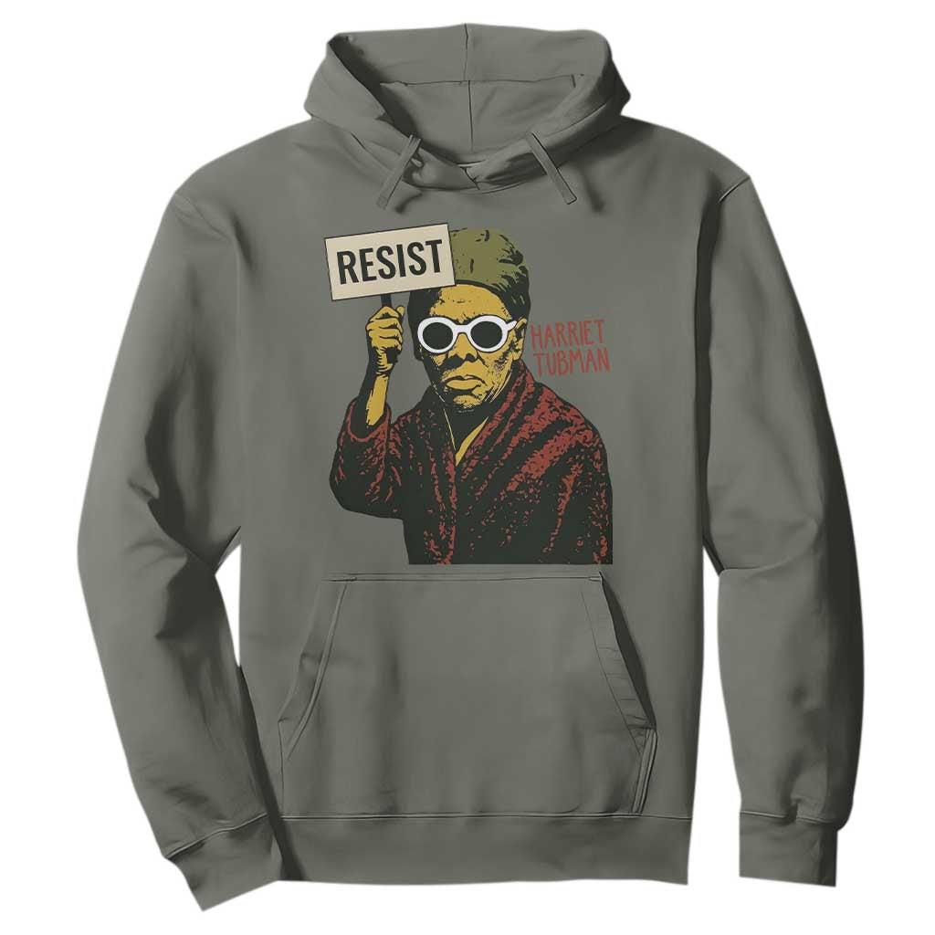 Funny Harriet Tubman Says Resist Hoodie Female Empowerment History Gift - African Pride