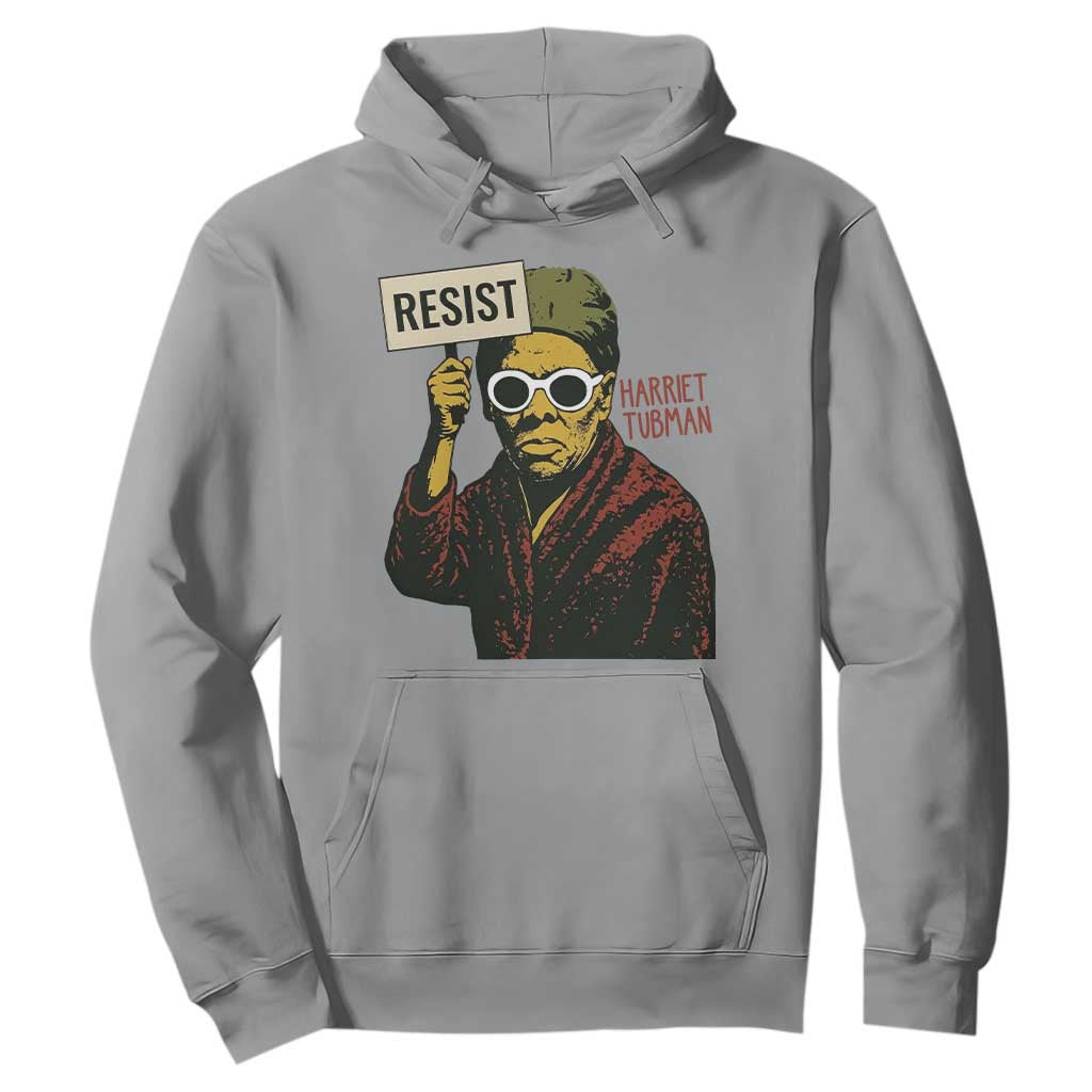 Funny Harriet Tubman Says Resist Hoodie Female Empowerment History Gift - African Pride