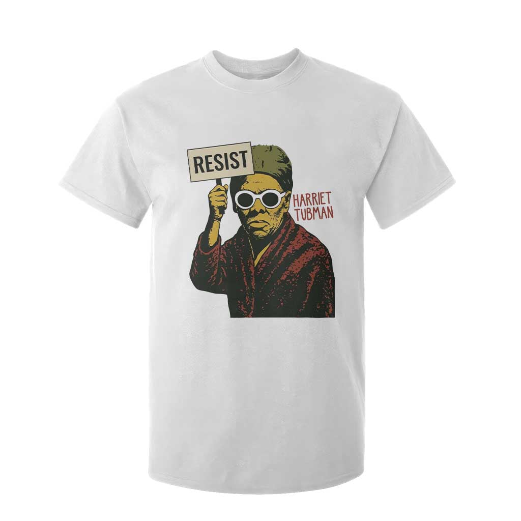 Funny Harriet Tubman Says Resist T Shirt For Kid Female Empowerment History Gift - African Pride