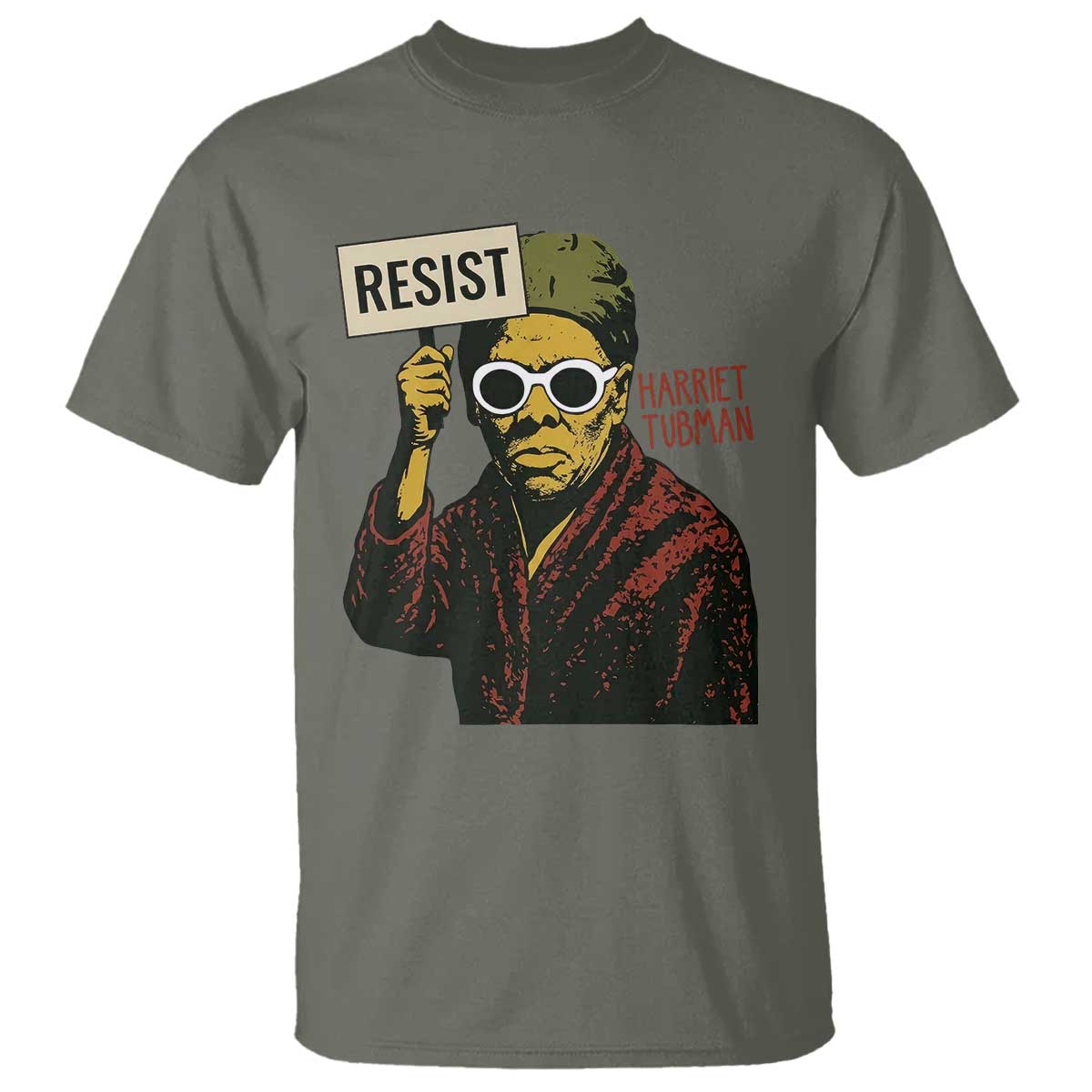 Funny Harriet Tubman Says Resist T Shirt Female Empowerment History Gift - African Pride