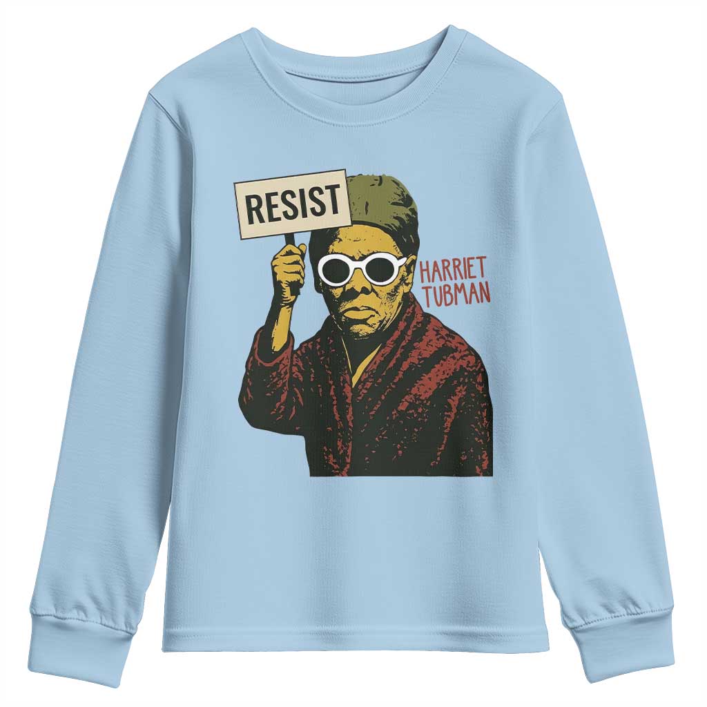 Funny Harriet Tubman Says Resist Youth Sweatshirt Female Empowerment History Gift - African Pride