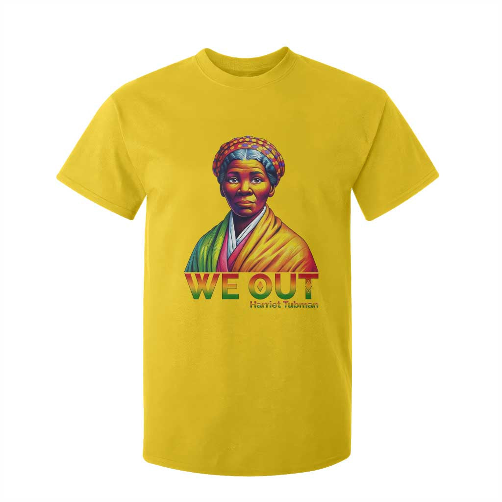 Harriet Tubman We Out T Shirt For Kid Female Empowerment History Gift