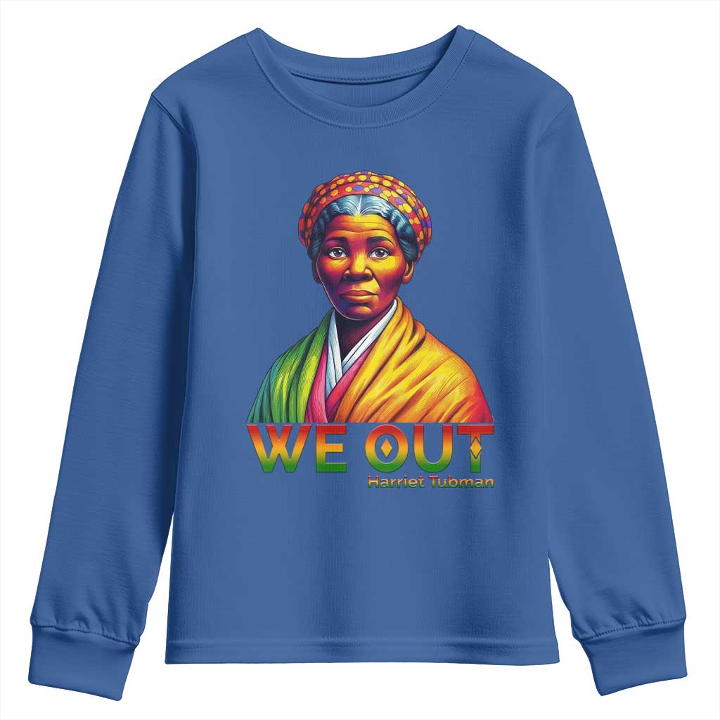 Harriet Tubman We Out Youth Sweatshirt Female Empowerment History Gift