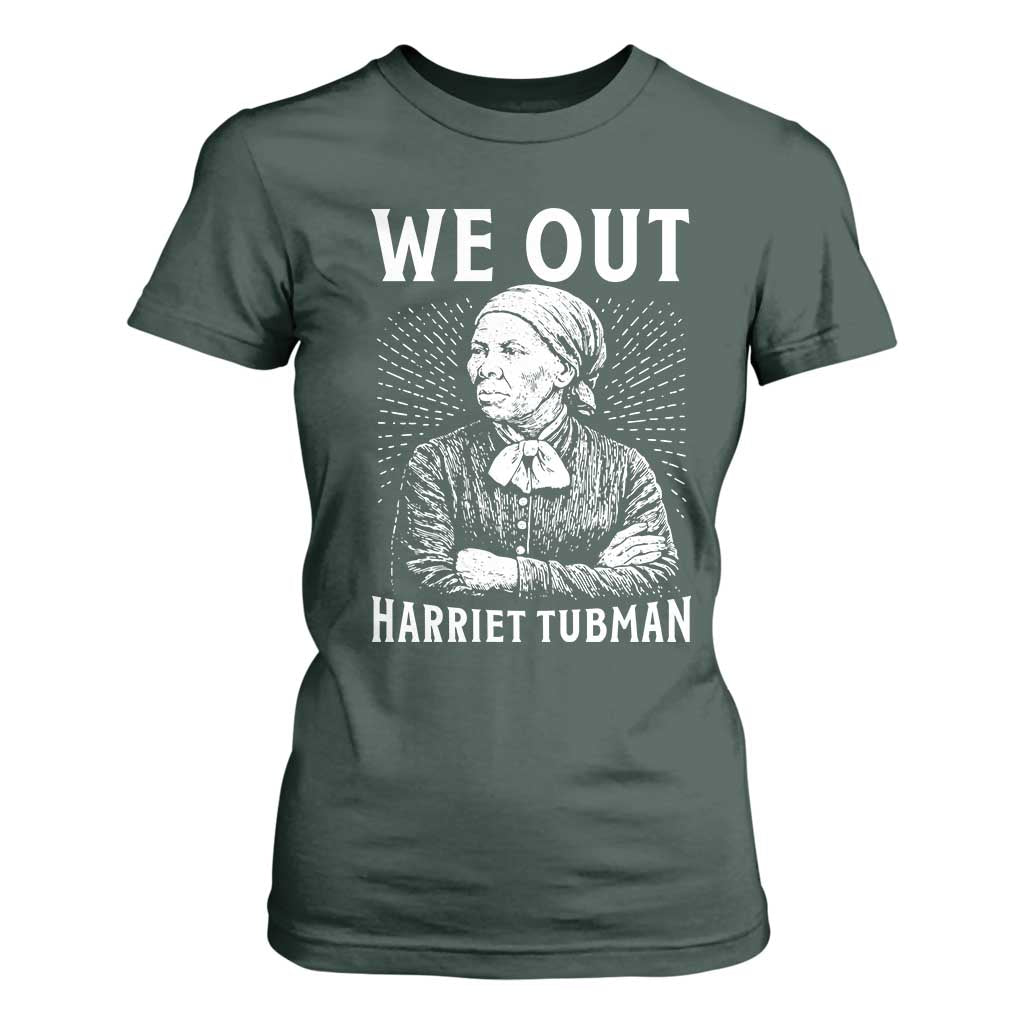 We Out Harriet Tubman T Shirt For Women Black Women Empowerment