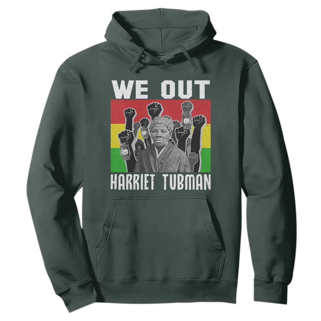 Harriet Tubman Hoodie We Out Women Empowerment Quote - African Pride