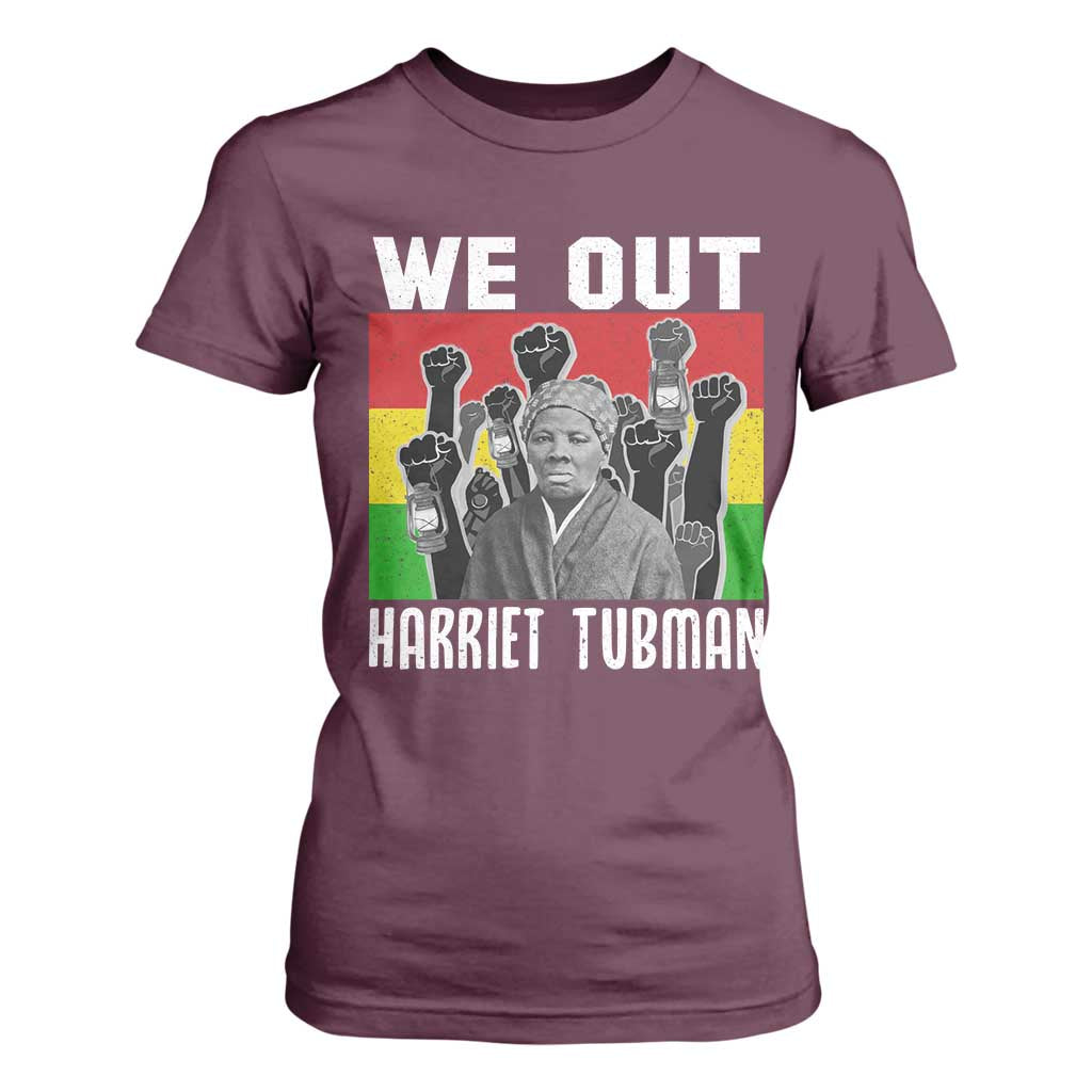 Harriet Tubman T Shirt For Women We Out Women Empowerment Quote - African Pride
