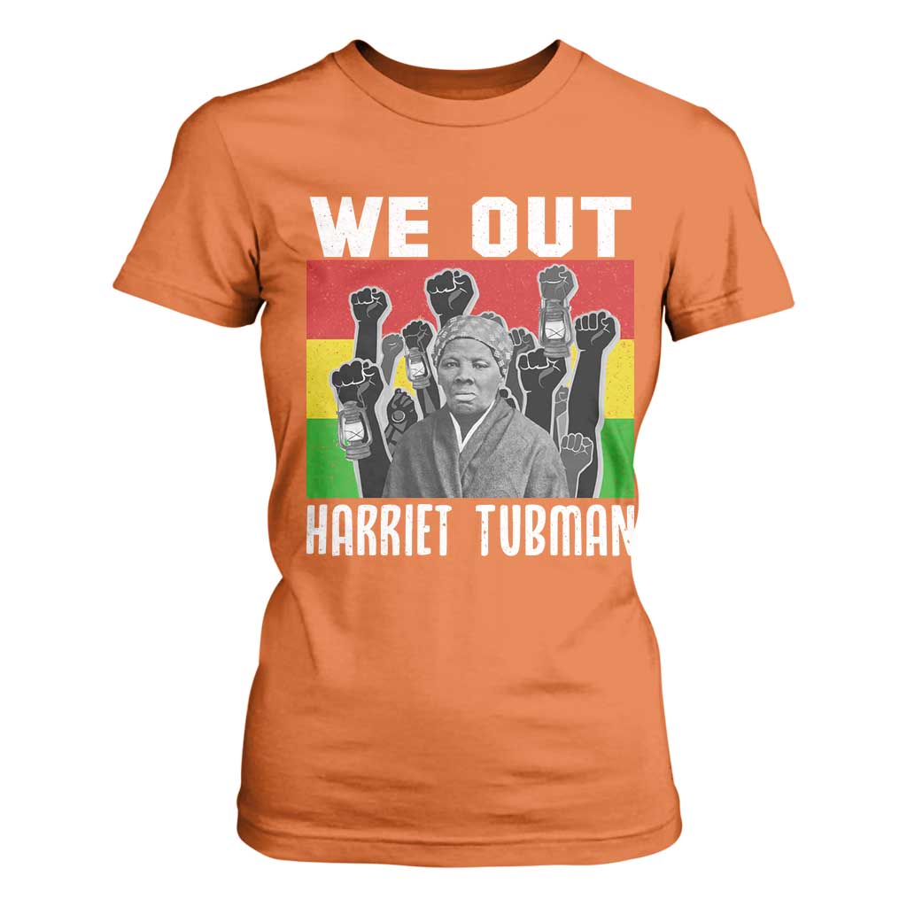 Harriet Tubman T Shirt For Women We Out Women Empowerment Quote - African Pride