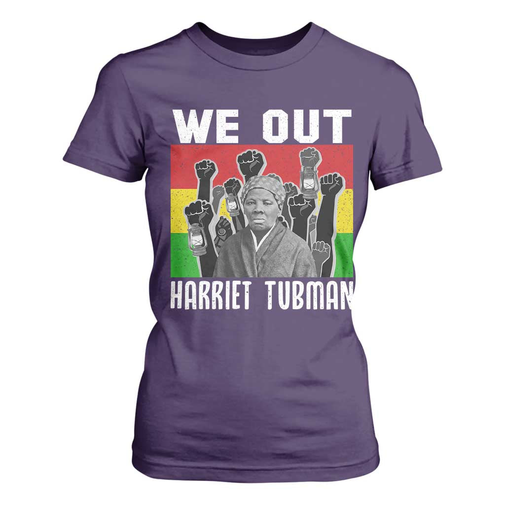 Harriet Tubman T Shirt For Women We Out Women Empowerment Quote - African Pride