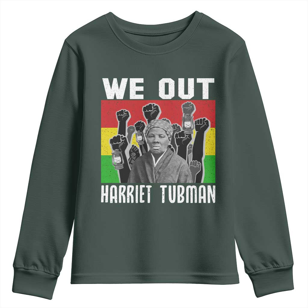 Harriet Tubman Youth Sweatshirt We Out Women Empowerment Quote - African Pride