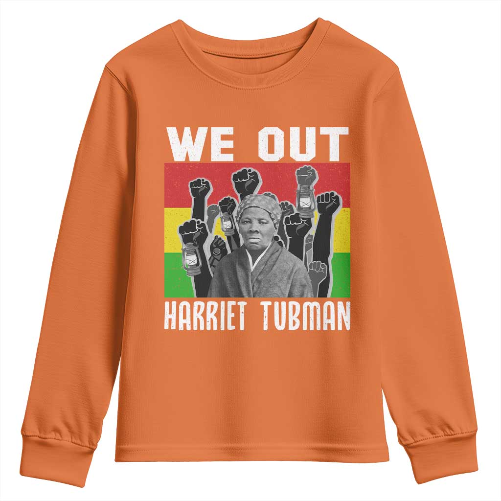 Harriet Tubman Youth Sweatshirt We Out Women Empowerment Quote - African Pride
