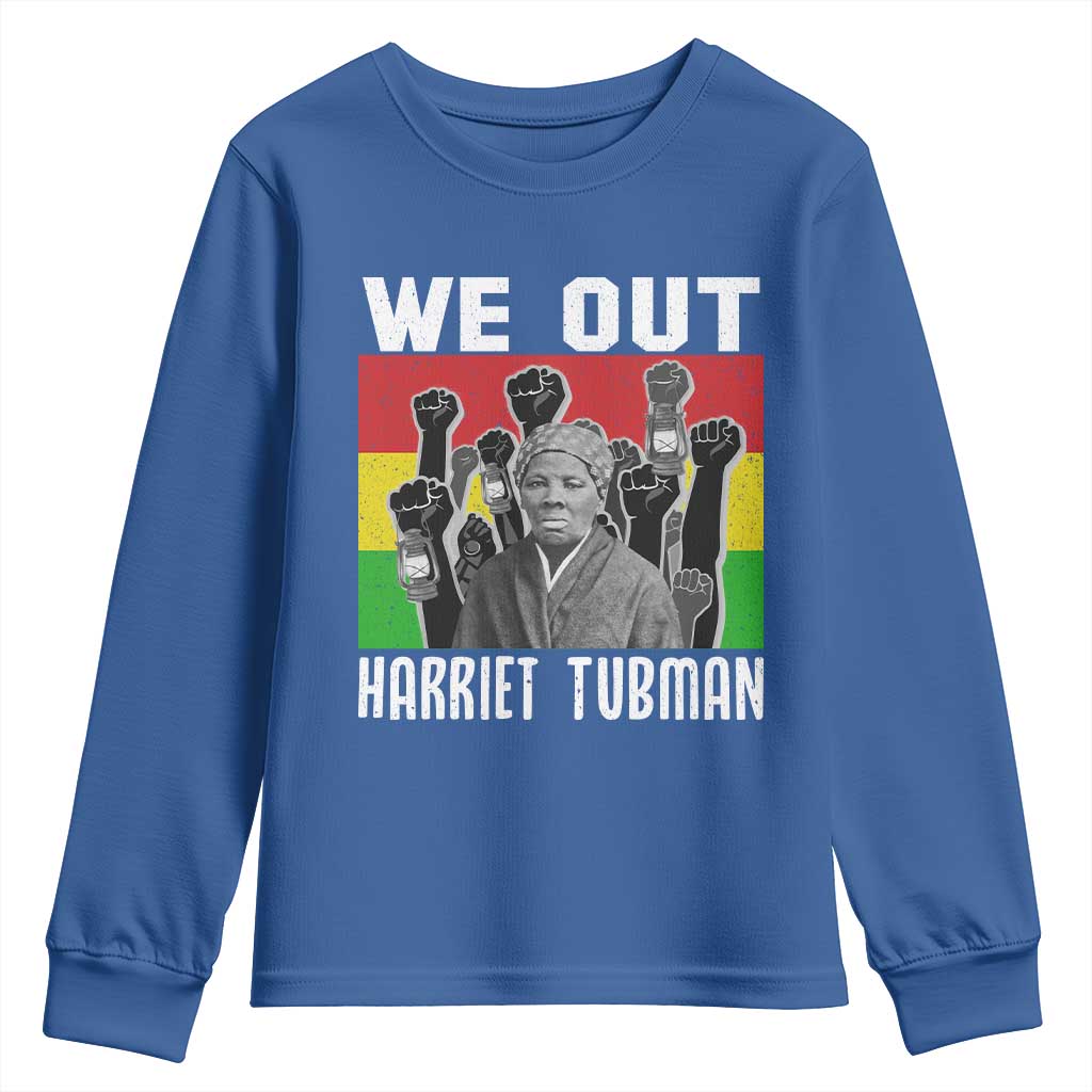 Harriet Tubman Youth Sweatshirt We Out Women Empowerment Quote - African Pride