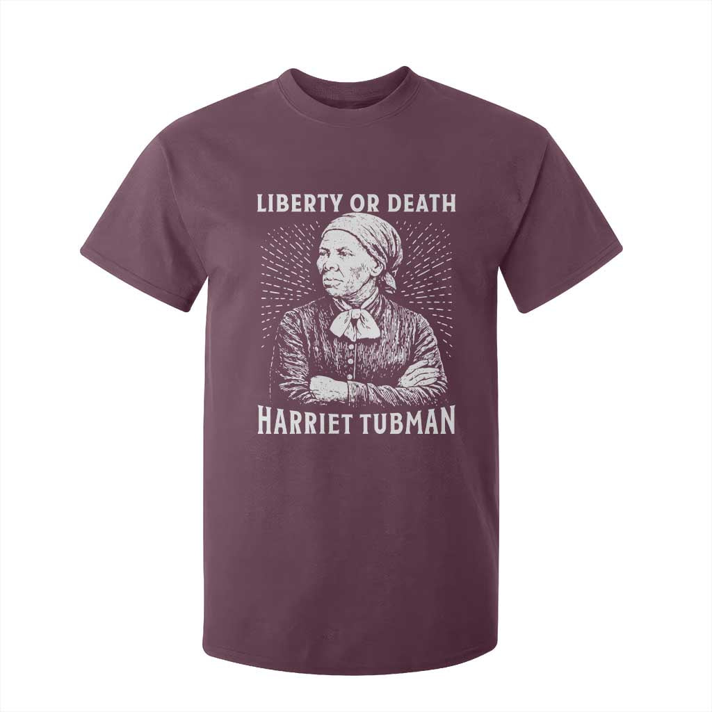 Harriet Tubman Liberty Or Death T Shirt For Kid Female Empowerment History Gift