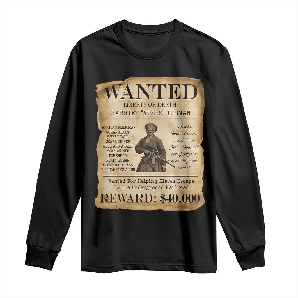 Vintage Harriet Tubman Poster Long Sleeve Shirt Wanted For Helping Slaves Escape