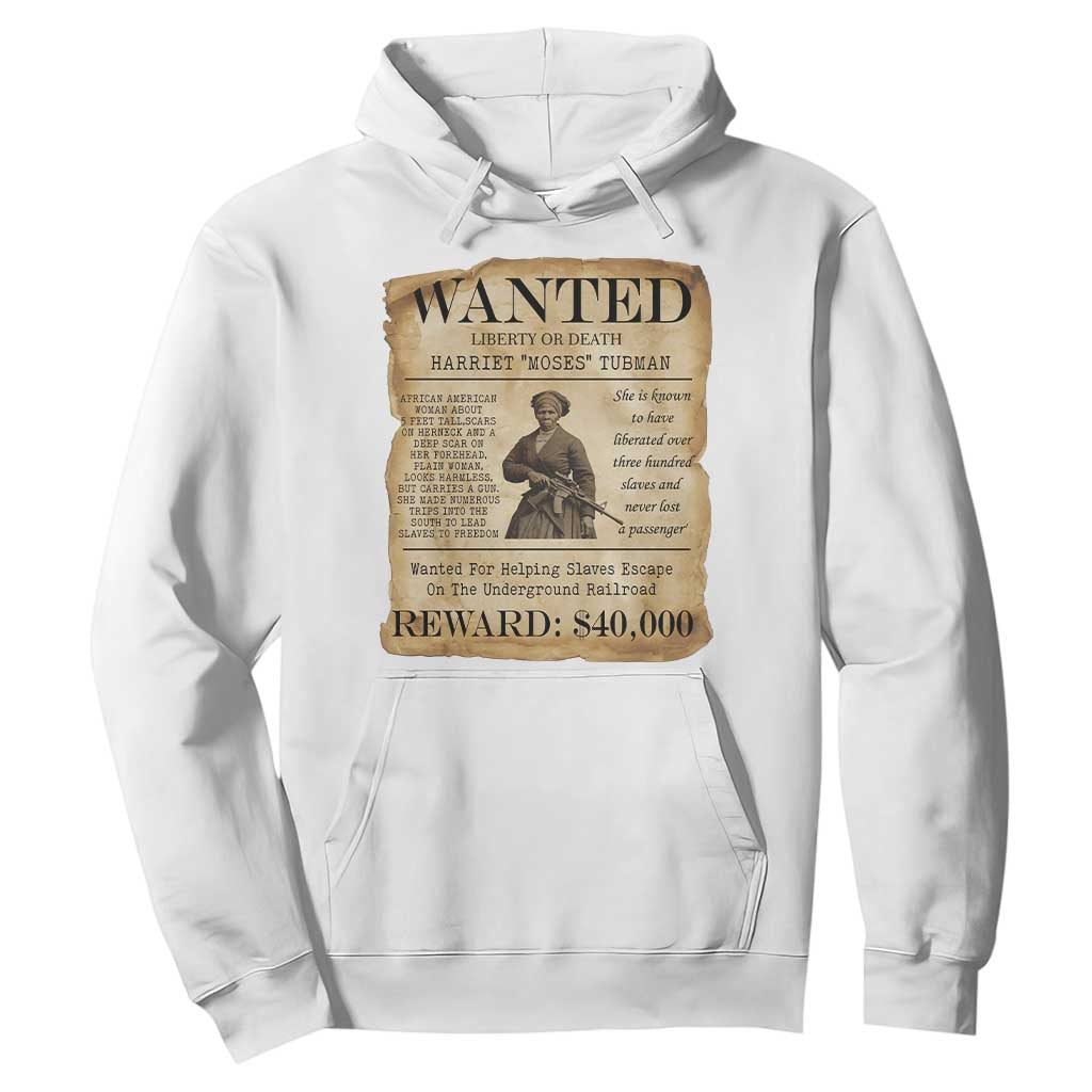 Harriet Tubman Wanted Reward Poster Hoodie Liberty Or Death