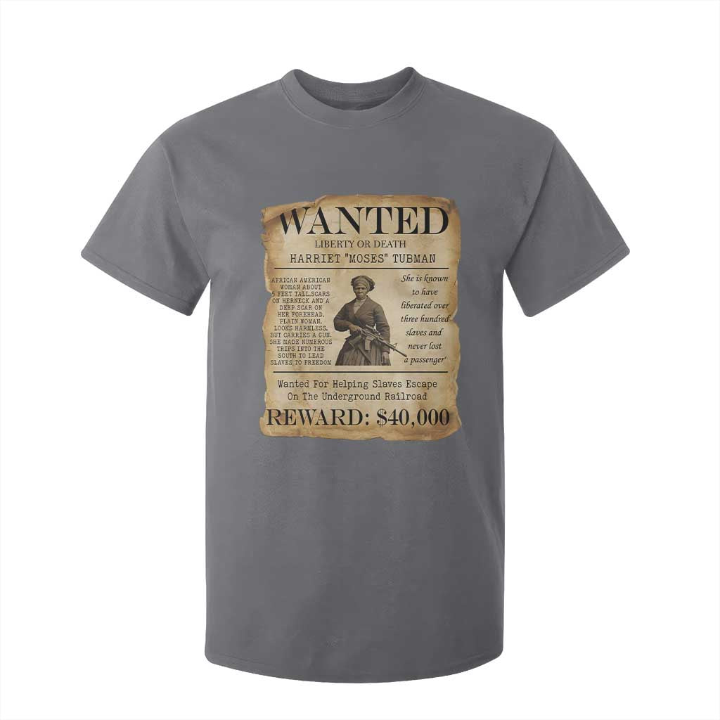 Harriet Tubman Wanted Reward Poster T Shirt For Kid Liberty Or Death