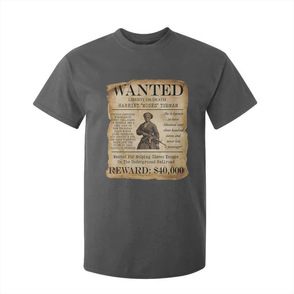 Harriet Tubman Wanted Reward Poster T Shirt For Kid Liberty Or Death