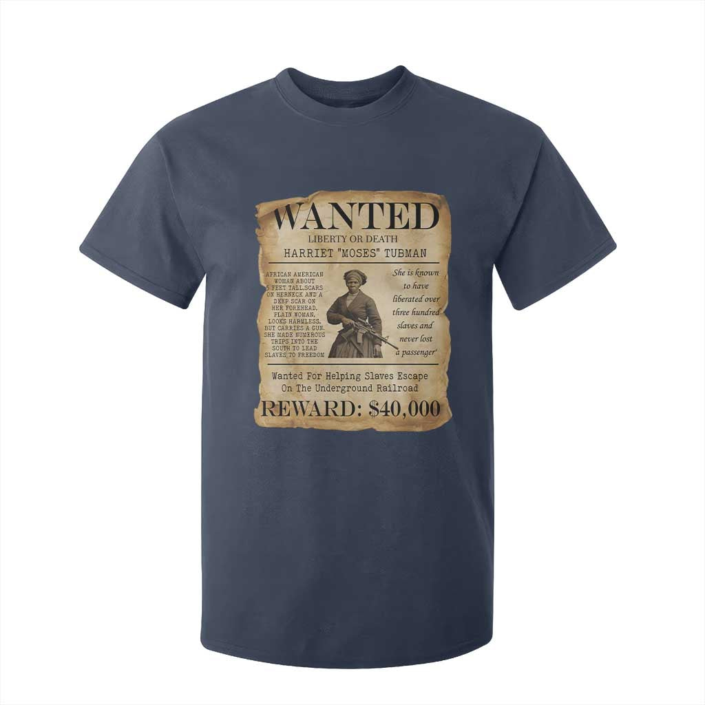 Harriet Tubman Wanted Reward Poster T Shirt For Kid Liberty Or Death