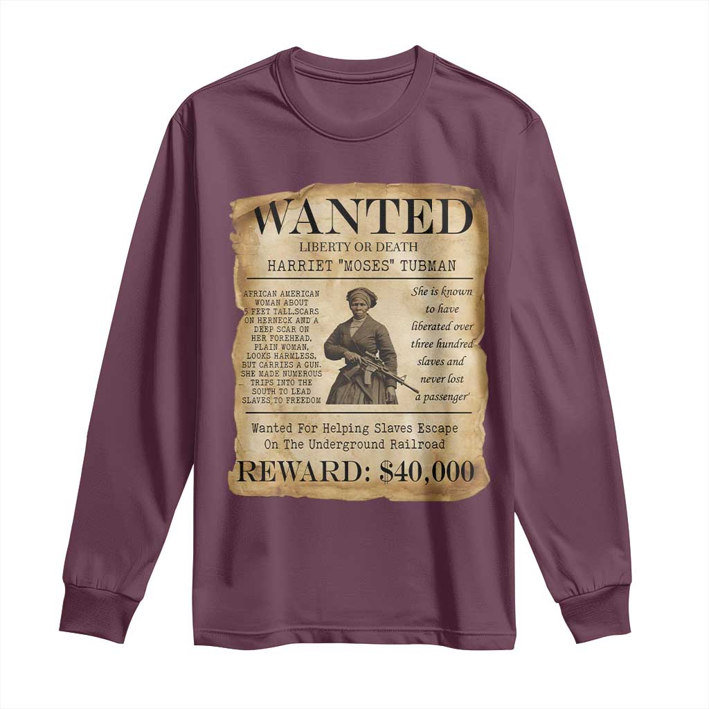 Harriet Tubman Wanted Reward Poster Long Sleeve Shirt Liberty Or Death