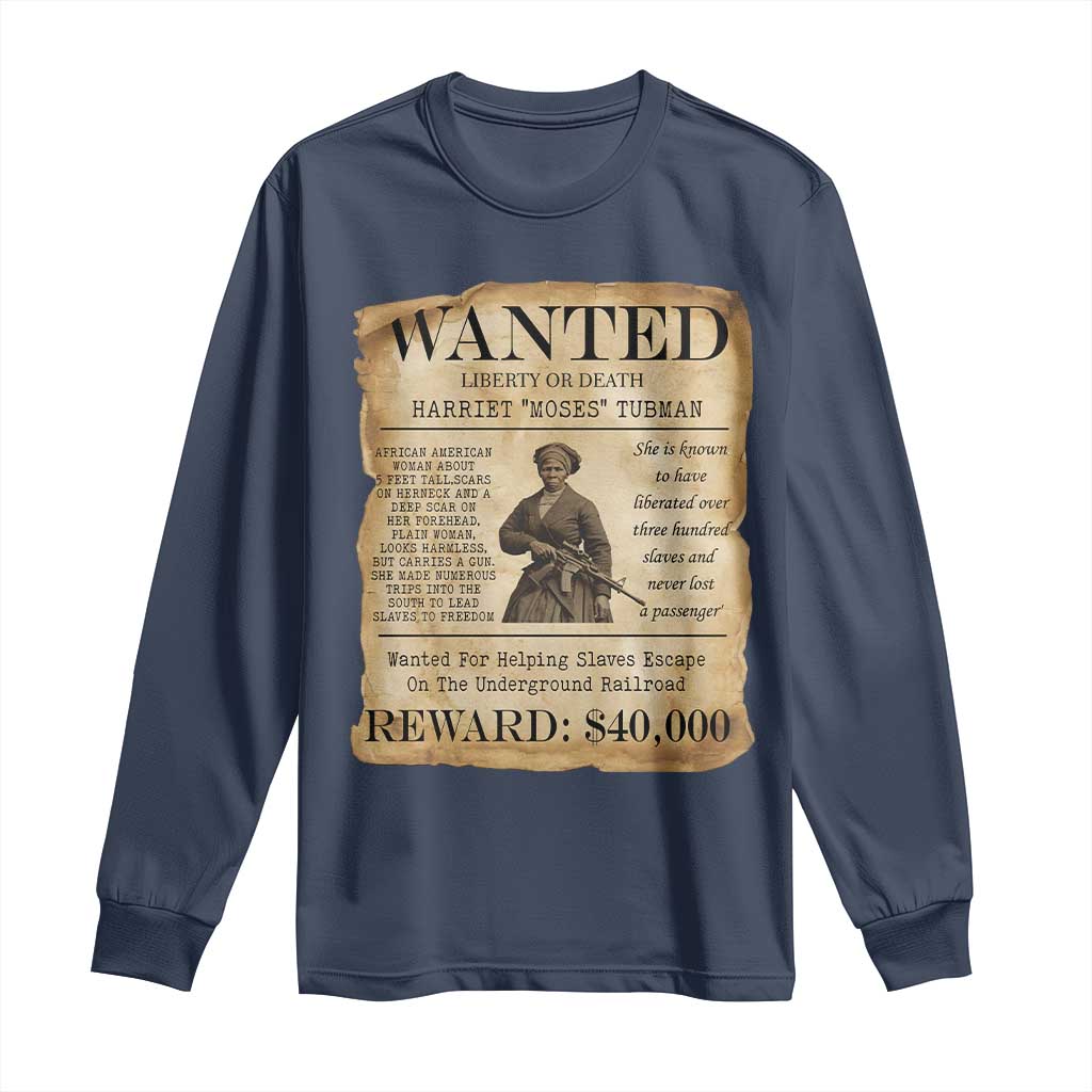 Harriet Tubman Wanted Reward Poster Long Sleeve Shirt Liberty Or Death