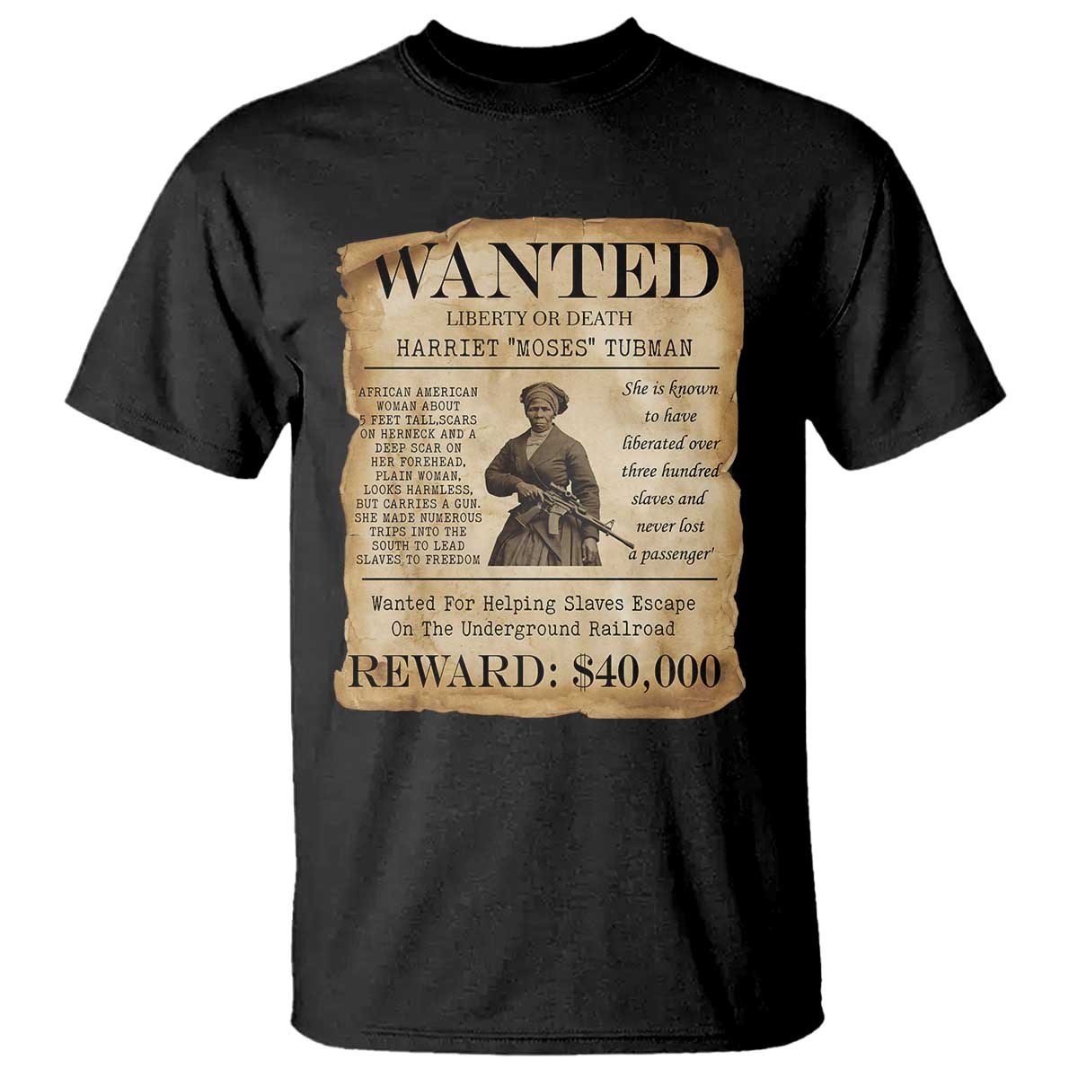 Harriet Tubman Wanted Reward Poster T Shirt Liberty Or Death