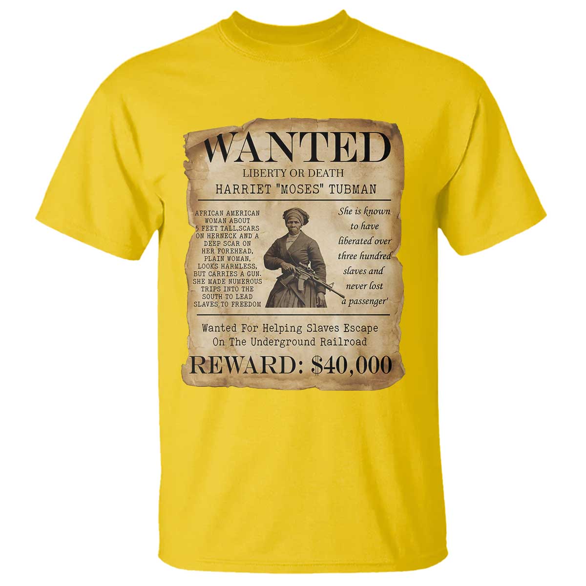 Harriet Tubman Wanted Reward Poster T Shirt Liberty Or Death