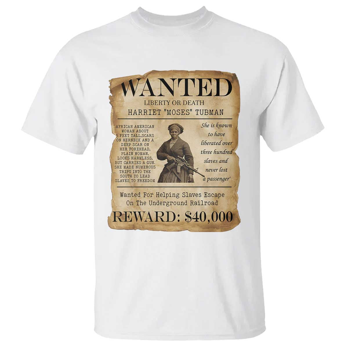 Harriet Tubman Wanted Reward Poster T Shirt Liberty Or Death