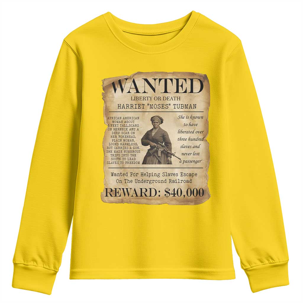 Harriet Tubman Wanted Reward Poster Youth Sweatshirt Liberty Or Death
