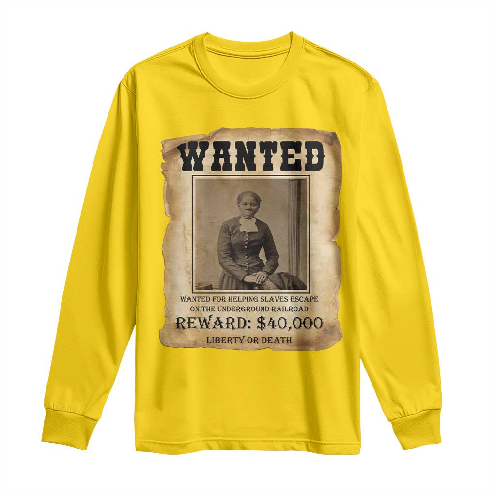 Harriet Tubman Wanted Reward Poster Long Sleeve Shirt Freedom Or Death