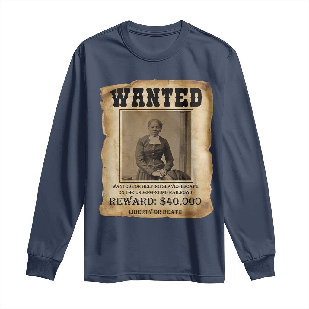 Harriet Tubman Wanted Reward Poster Long Sleeve Shirt Freedom Or Death