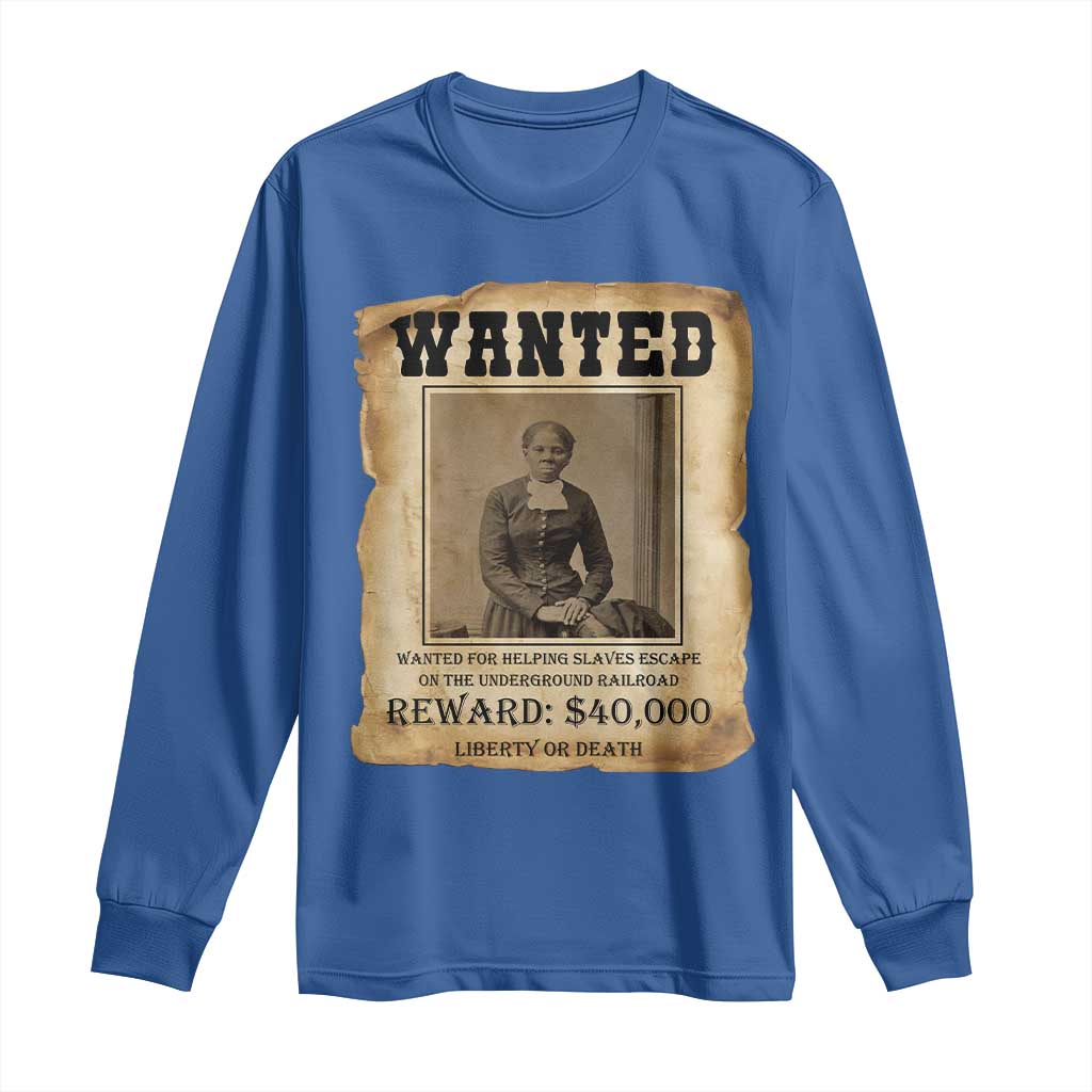 Harriet Tubman Wanted Reward Poster Long Sleeve Shirt Freedom Or Death