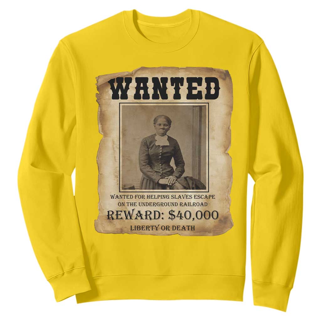 Harriet Tubman Wanted Reward Poster Sweatshirt Freedom Or Death