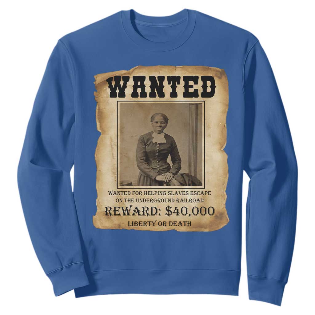 Harriet Tubman Wanted Reward Poster Sweatshirt Freedom Or Death
