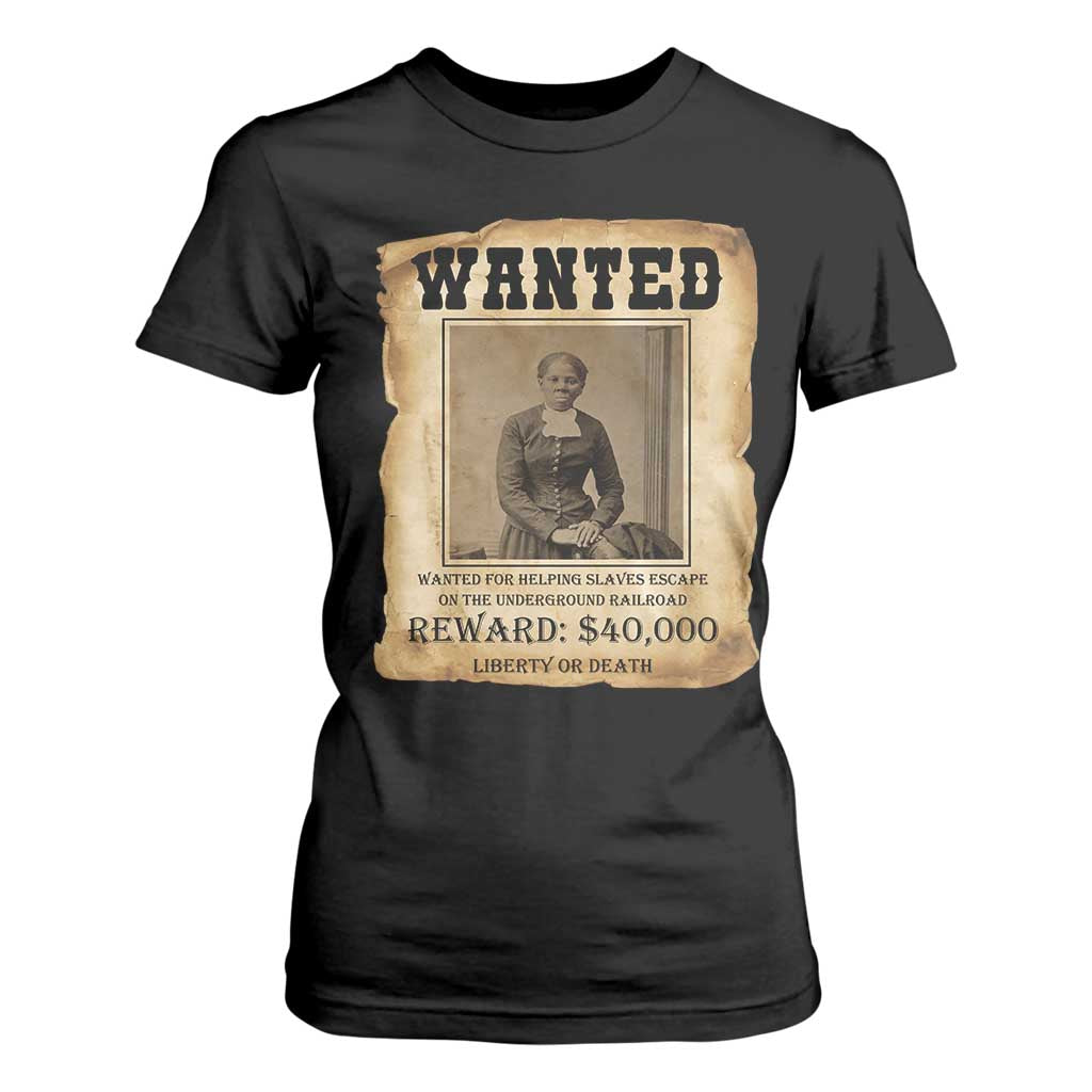 Harriet Tubman Wanted Reward Poster T Shirt For Women Freedom Or Death
