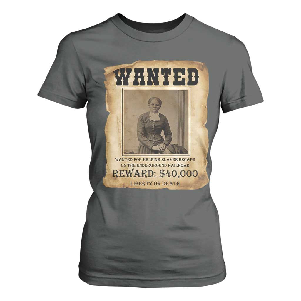Harriet Tubman Wanted Reward Poster T Shirt For Women Freedom Or Death