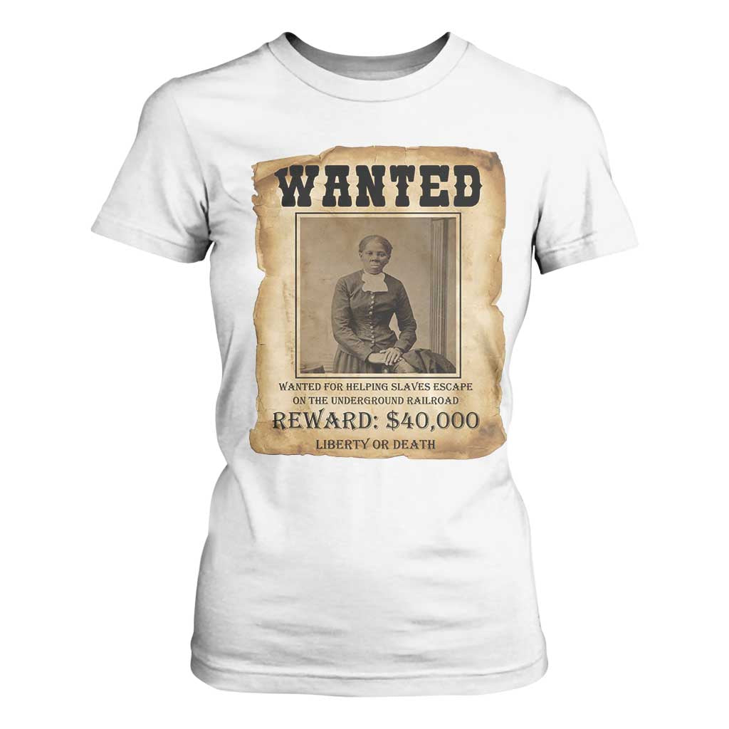 Harriet Tubman Wanted Reward Poster T Shirt For Women Freedom Or Death