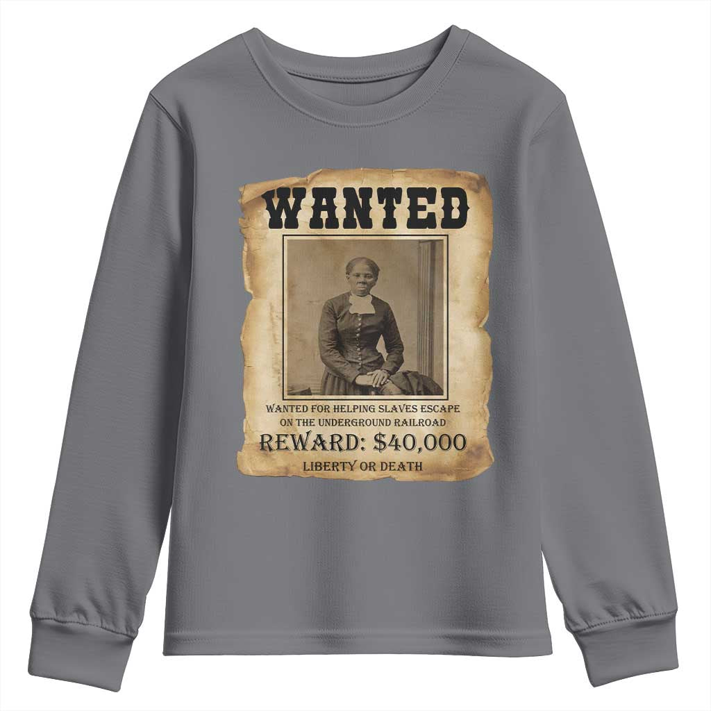 Harriet Tubman Wanted Reward Poster Youth Sweatshirt Freedom Or Death