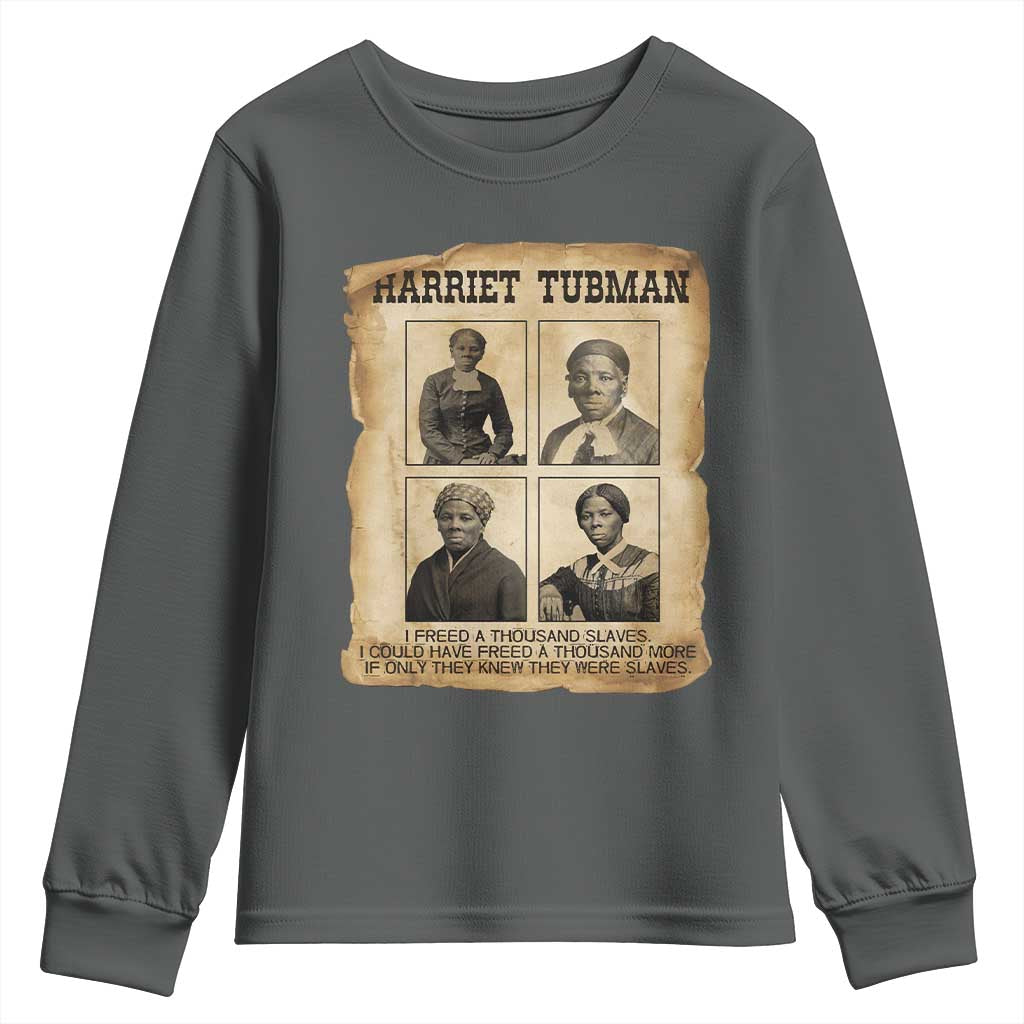 Vintage Harriet Tubman Poster Youth Sweatshirt I Freed A Thousand People