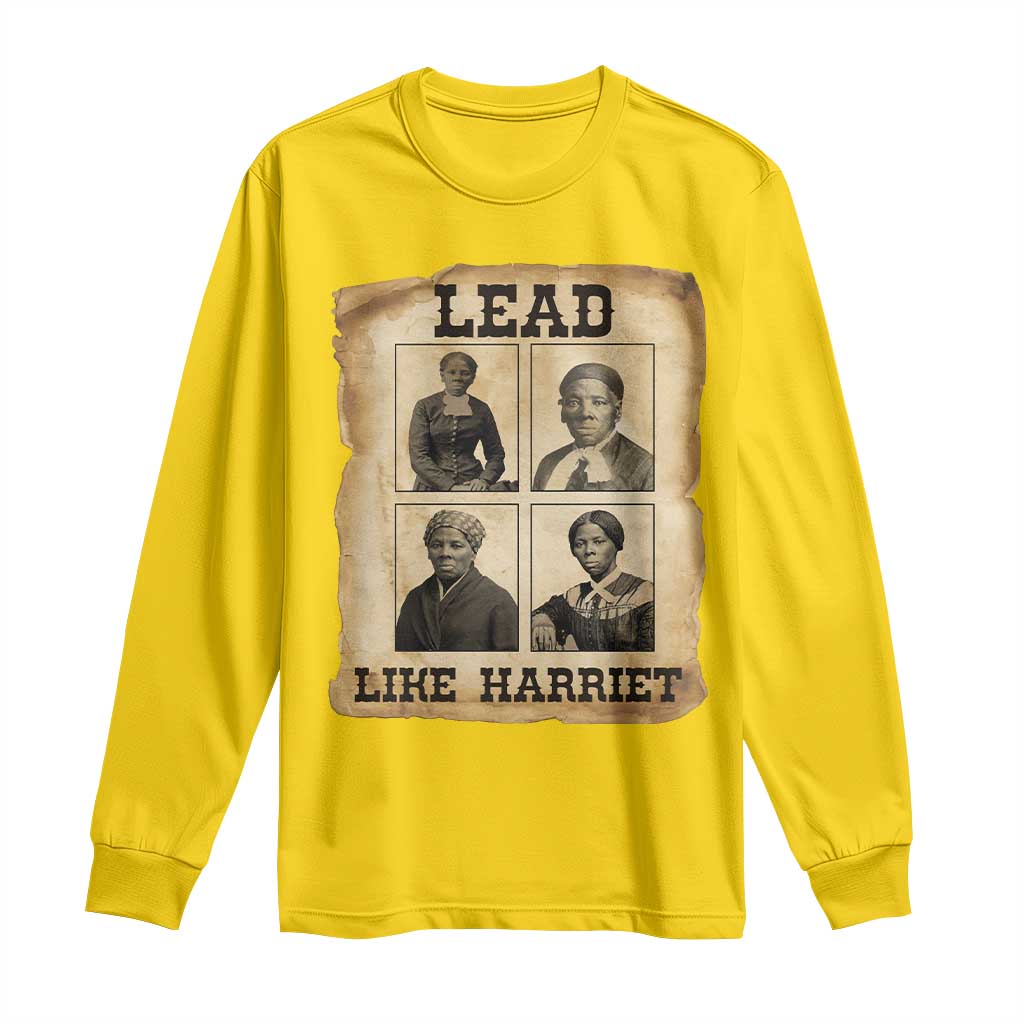 Vintage Harriet Tubman Poster Long Sleeve Shirt Lead Like Harriet