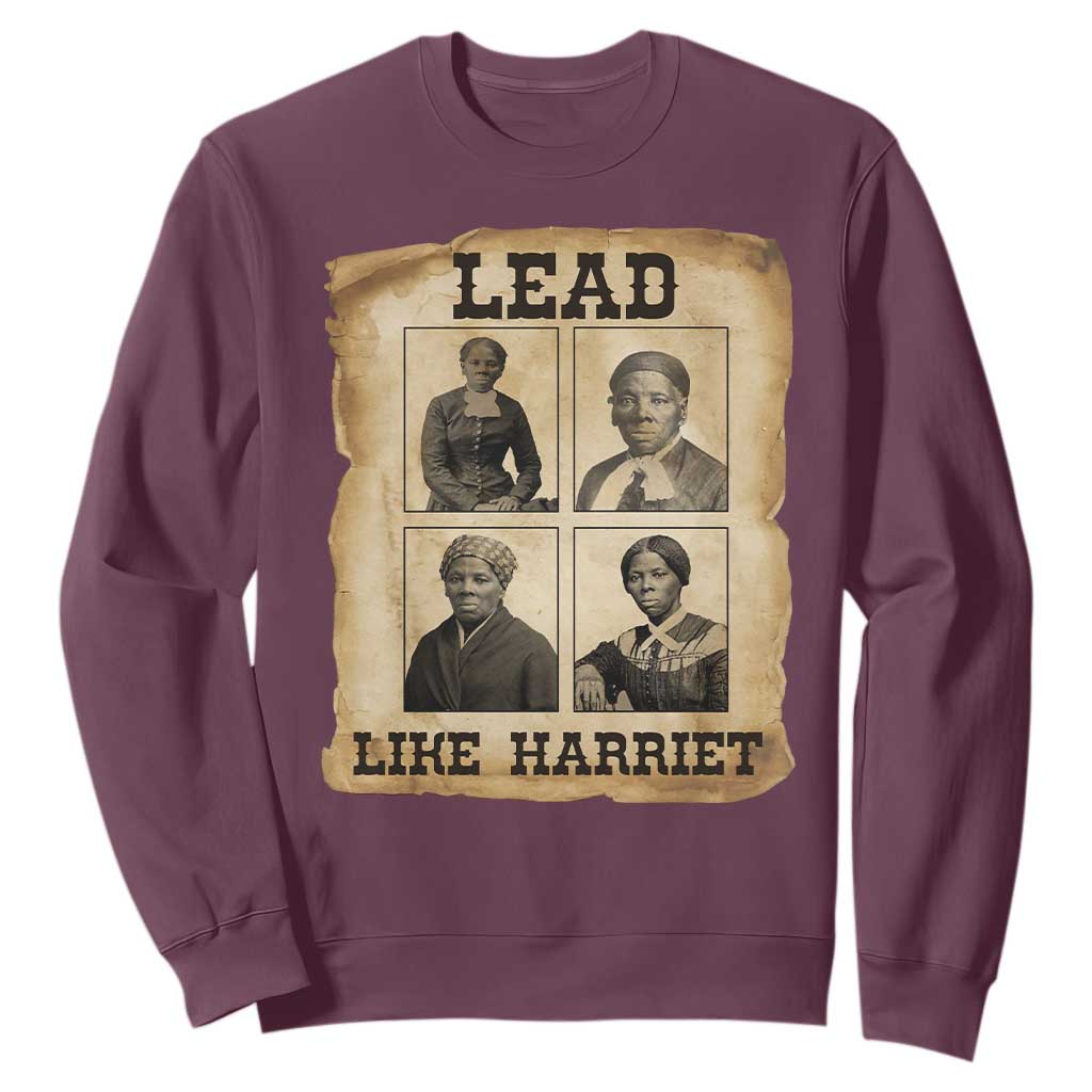 Vintage Harriet Tubman Poster Sweatshirt Lead Like Harriet