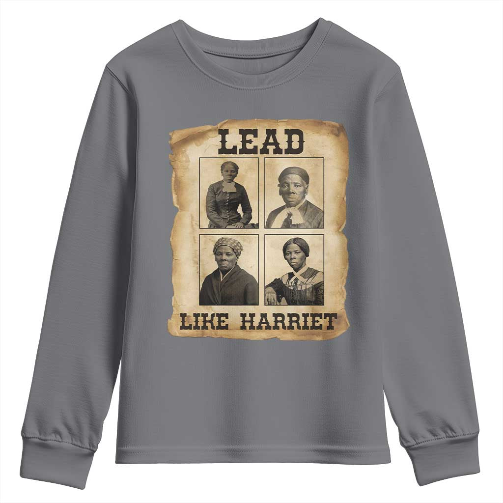 Vintage Harriet Tubman Poster Youth Sweatshirt Lead Like Harriet